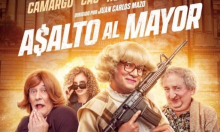 «Asalto Al Mayor» – comedia que llega a las salas de cine del país