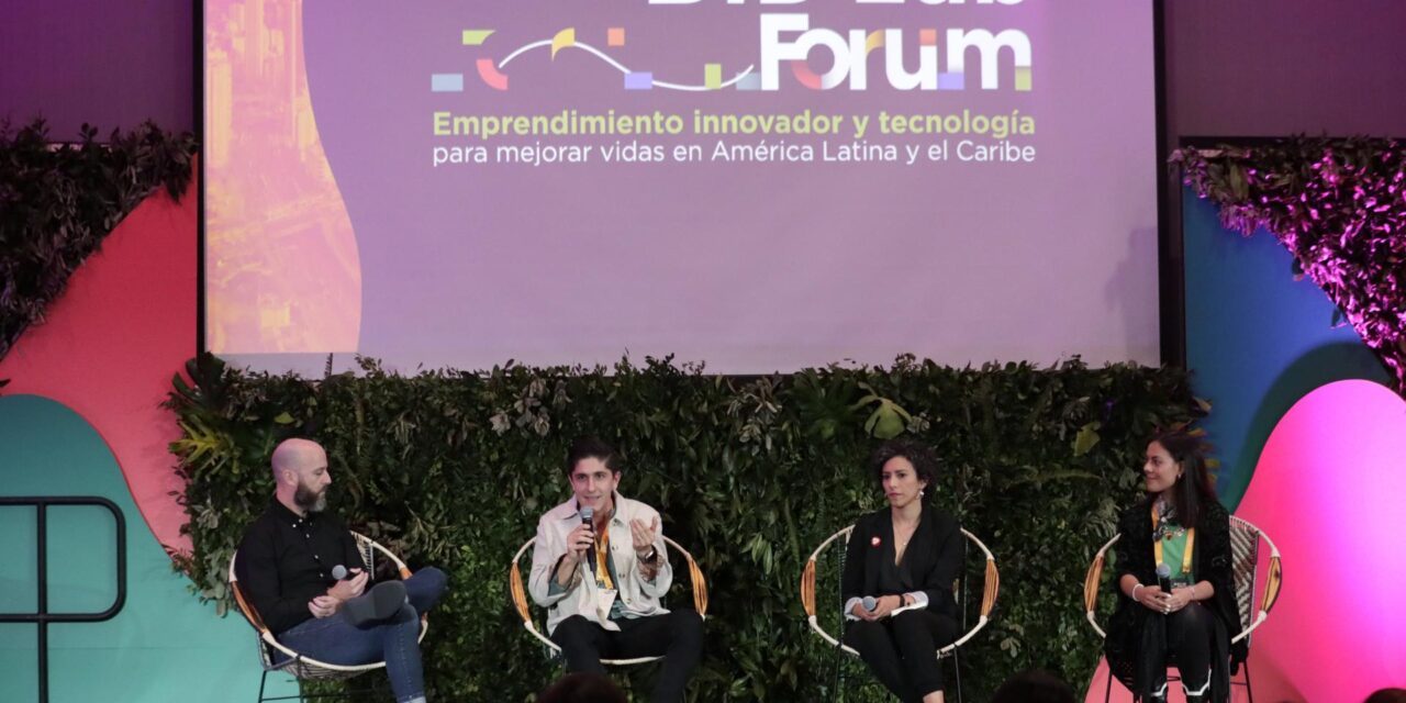 Potenciar la innovación emprendedora en Latinoamérica, desafío para tercer BID Lab Forum